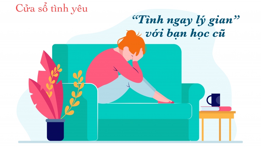 "Tình ngay lý gian" với bạn học cũ